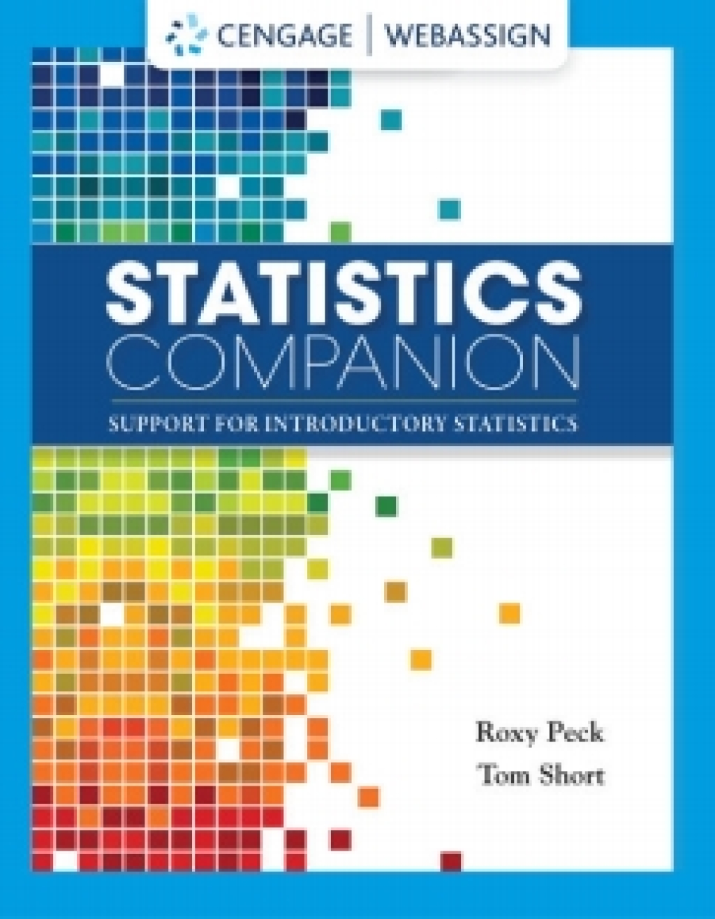WebAssign for Peck/Short, Statistics Companion: Support for Introductory Statistics, 1st Edition [Instant Access], Single-Term 1st Edition â€“ PDF/EPUB Version Downloadable
